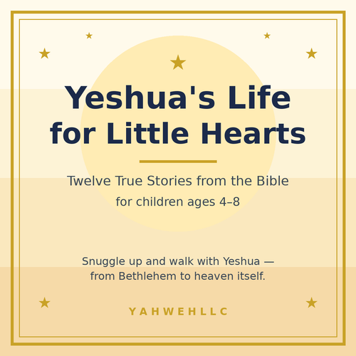 Yeshua's Life for Little Hearts cover